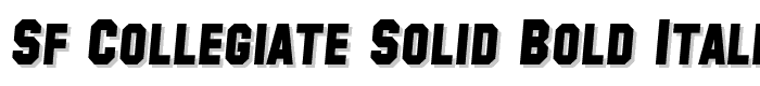SF Collegiate Solid Bold Italic font